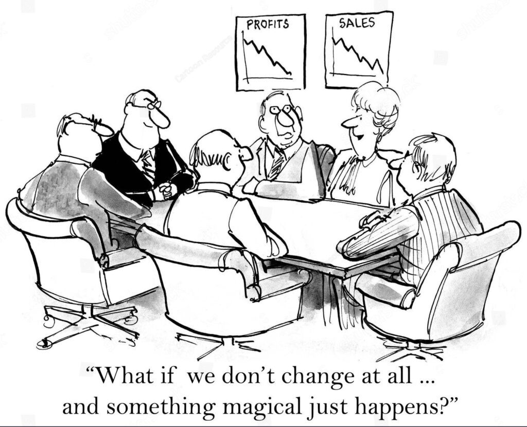 A meeting of board discussing if they should change. You have two options left.