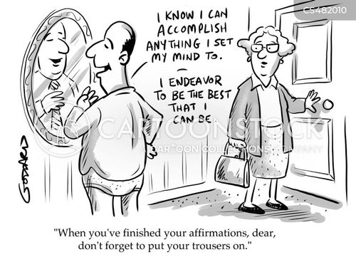 Affirmation cartoon showing a character with no pants.